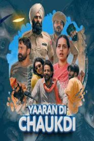Chaukdi Yaaran Di (2025) Punjabi Season 1 Complete